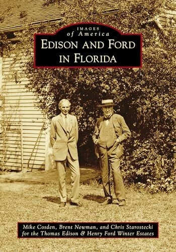 Starostecki, Chris Edison and Ford in Florida (Images of America)