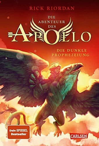 Haefs, Gabriele Die Abenteuer des Apollo 2: Die dunkle Prophezeiung: Vom olympischen Gott zum pickligen Teenager – urkomische Fantasy ab 12 Jahren über griechisch-römische Gottheiten in der modernen Welt (2)