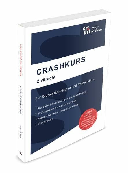 Soltner, Oliver CRASHKURS Zivilrecht: Für Examenskandidaten und Referendare (Crashkurs / Länderspezifisch - Für Examenskandidaten und Referendare)