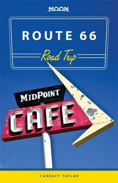 Taylor, Candacy Moon Route 66 Road Trip (Travel Guide)