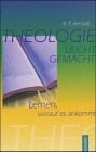 Blahut, Klaus Theologie leicht gemacht: Lernen, worauf es ankommt