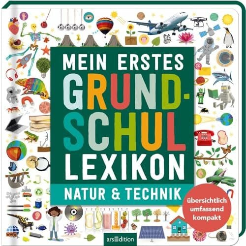 Markiewicz, Izabella Mein erstes Grundschul-Lexikon Natur & Technik: Übersichtlich, umfassend, kompakt | Ein Nachschlagewerk ab 6 Jahren
