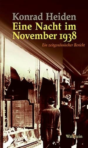 Weber, Christiane Eine Nacht im November 1938: Ein zeitgenössischer Bericht