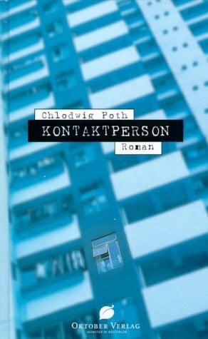 Poth, Clodwig: Kontaktperson. Roman