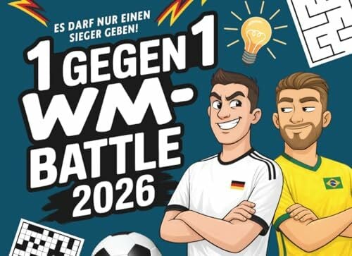 Neuer, Marcel 1 gegen 1 WM-Battle 2026: Das Duell-Buch mit Rätseln und Fußball-Quiz! Perfektes Geschenk für Männer, Kinder & alle Fussball-Fans