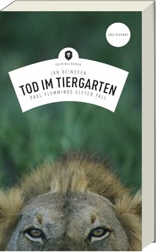 Jan Beinßen Tod im Tiergarten: Paul Flemmings elfter Fall, Frankenkrimi (Paul-Flemming-Reihe, Band 11) - Nürnberg-Krimi