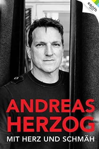 Claus-Peter Niem Andreas Herzog - Mit Herz und Schmäh