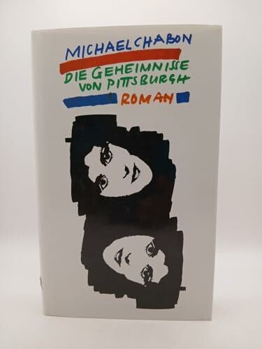 Chabon, Michael Die Geheimnisse von Pittsburgh