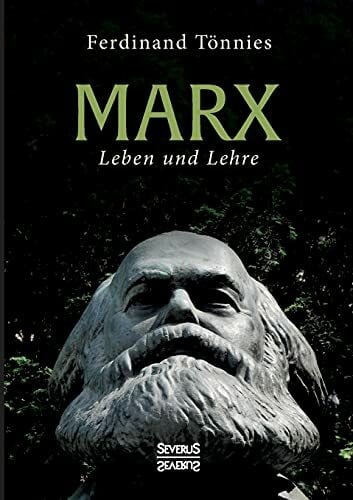 Tönnies, Ferdinand Karl Marx: Leben und Lehre