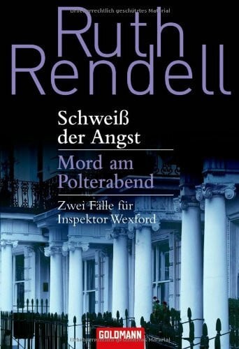 Bezzenberger, Ilse Schweiß der Angst / Mord am Polterabend: Zwei Fälle für Inspektor Wexford