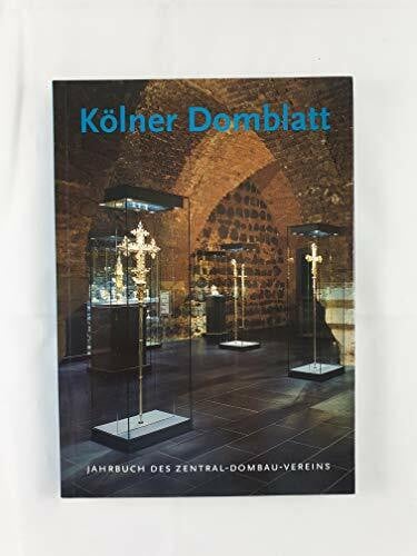 Lauer, Rolf Kölner Domblatt 2000. Jahrbuch Des Zentral-Dombau-Vereins Band 65