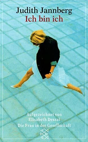 Jannberg, Judith Ich bin ich (Die Frau in der Gesellschaft)