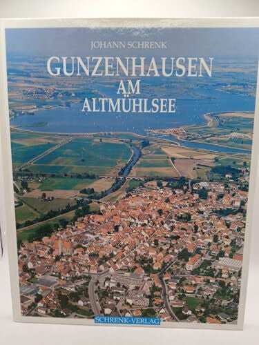 Schrenk, Johann Altmühlfranken: Landkreis Weißenburg-Gunzenhausen