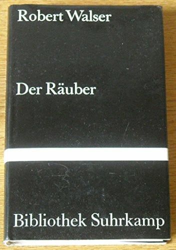 Echte, Bernhard Der Räuber: Roman (Bibliothek Suhrkamp)