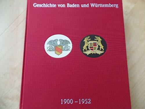 Schnabel, Thomas Geschichte von Baden und Württemberg 1900-1952
