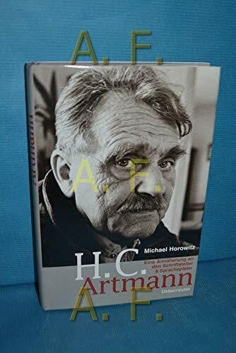 Horowitz, Michael H.C. Artmann: Eine Annäherung an den Schriftsteller & Sprachspieler