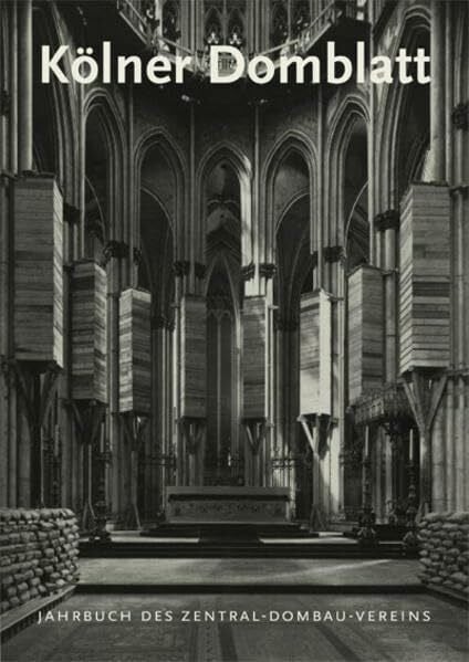 Schock-Werner, Barbara Kölner Domblatt 2009: Jahrbuch des Zentral-Dombau-Vereins (Kölner Domblatt: Jahrbuch des Zentral-Dombau-Vereins)