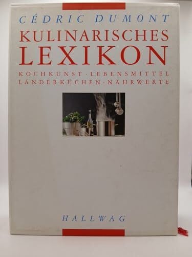 Schassberger, Ernst U Kulinarisches Lexikon: Kochkunst, Lebensmittel, Länderküchen, Nährwerte