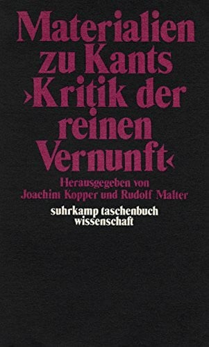 Kopper, Joachim, Malter, Rudolf (Hrsg.) Materialien zu Kants Kritik der reinen Vernunft