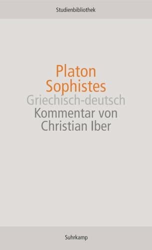 Schleiermacher, Friedrich Sophistes: Griechisch-deutsch (Suhrkamp Studienbibliothek)