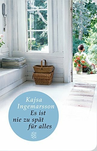 Werner, Stefanie Es ist nie zu spät für alles: Roman (Fischer Taschenbibliothek)