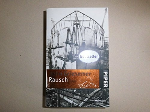 Griesemer, John Rausch: Roman (Piper Taschenbuch, Band 4226)