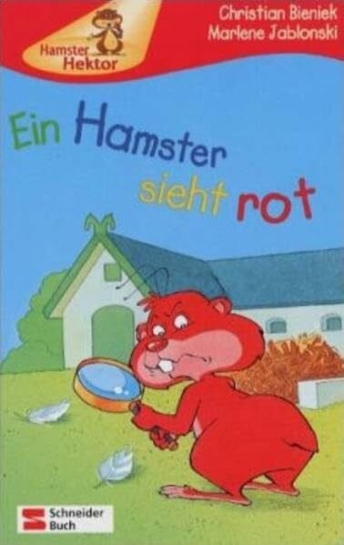 Jablonski, Marlene Hamster Hektor / Ein Hamster sieht rot