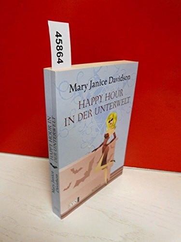 Zeller, Stefanie Happy Hour in der Unterwelt: Roman (Betsy Taylor, Band 3)