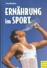 Neumann, Georg Ernährung im Sport.