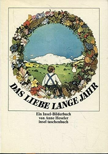 Heseler, Anne Das liebe lange Jahr