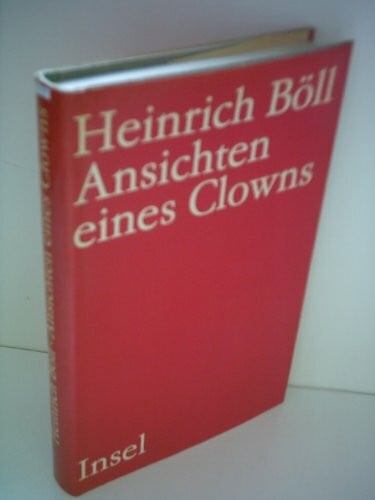 Böll, Heinrich Ansichten eines Clowns