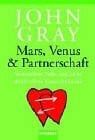 Schröder, Bringfried Mars, Venus & Partnerschaft: Vertrautheit, Nähe und Liebe durch offene Kommunikation
