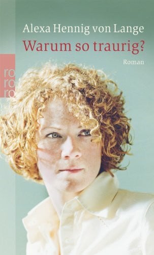 Hennig von Lange, Alexa Warum so traurig?