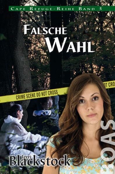 Utsch, Johanna Falsche Wahl: Cape Refuge-Reihe Band 3