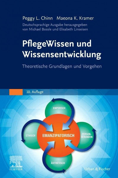 Kramer, Maeona K. PflegeWissen und Wissensentwicklung: Theoretische Grundlagen und Vorgehen (PFLEGE - Lehrbuch - Urban & Fischer Verlag)