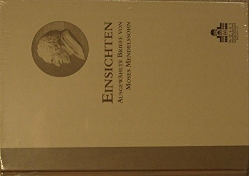 Engel, Eva J Einsichten: Ausgewählte Briefe von Moses Mendelssohn