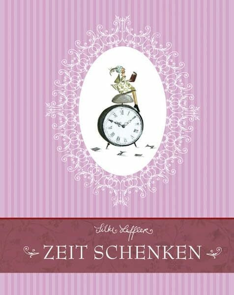 Leffler, Silke Geschenkbuch Zeit schenken