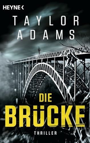 Brack, Robert Die Brücke: Thriller