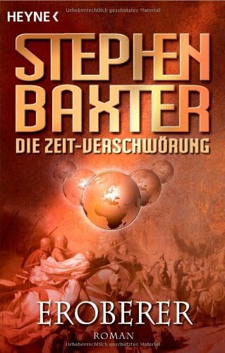 Peter Robert Die Zeit-Verschwörung 2: Eroberer: Roman