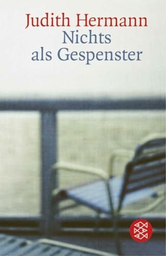 Hermann, Judith Nichts als Gespenster: Erzählungen