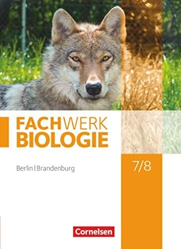 Wehser, Adria Fachwerk Biologie - Berlin/Brandenburg - 7./8. Schuljahr: Schulbuch
