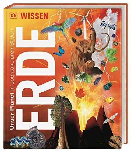 Reit, Birgit DK Wissen. Erde: Unser Planet in spektakulären Bildern. Für Kinder ab 8 Jahren