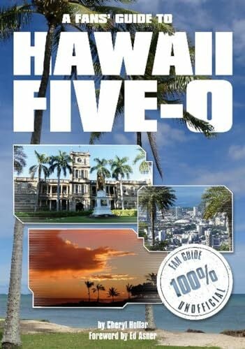 Harrington, Al A Fans' Guide to Hawaii Five-0