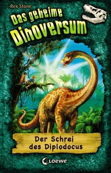Karl, Elke Das geheime Dinoversum (Band 9) - Der Schrei des Diplodocus: Kinderbuch über Dinosaurier für Kinder ab 7 Jahre