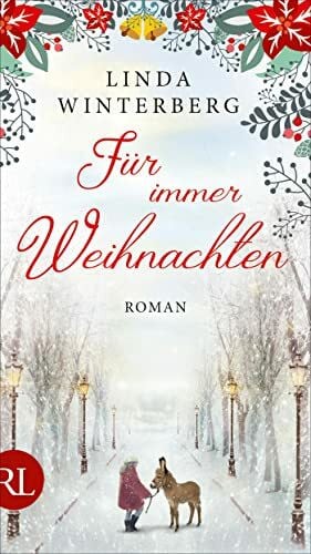 Winterberg, Linda Für immer Weihnachten: Roman