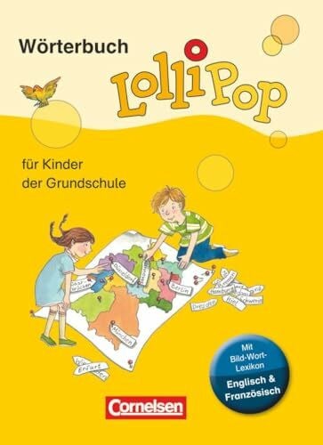 Sennlaub, Gerhard Lollipop Wörterbuch - Für Kinder der Grundschule - Neue Ausgabe: Wörterbuch mit Bild-Wort-Lexikon Englisch, Französisch - Flexibler Kunststoff-Einband