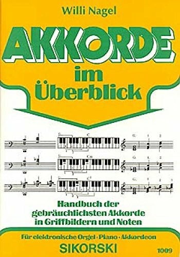 Nagel, Willi Akkorde im Ueberblick. E-Orgel, Keyboard