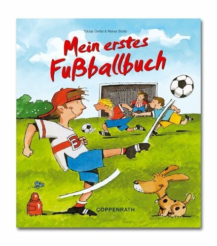 Oertel, Tobias Mein erstes Fussballbuch (Kreativ- und Sachbücher)