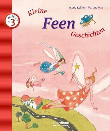 Mair, Martina Kleine Feengeschichten zum Vorlesen (Kleine Geschichten zum Vorlesen)