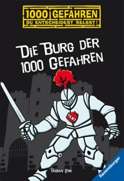 Schütz, Alexander Die Burg der 1000 Gefahren